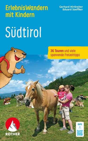 ErlebnisWandern mit Kindern Südtirol Rother Wanderbuch