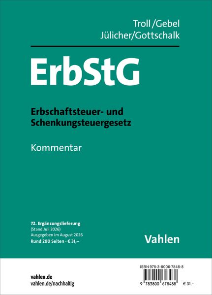 Erbschaftsteuer- und Schenkungsteuergesetz 72. Ergänzungslieferung