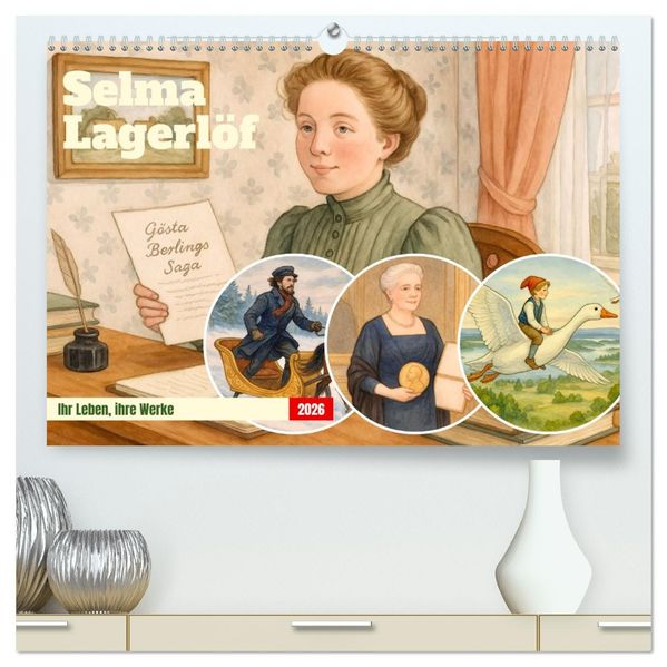 Selma Lagerlöf (hochwertiger Premium Wandkalender 2026 DIN A2 quer) Kunstdruck in Hochglanz