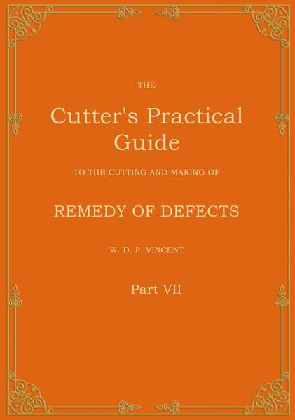 The Cutter's Practical Guide Part 7