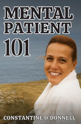 Mental Patient 101