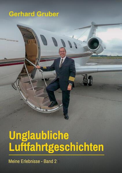 Unglaubliche Luftfahrtgeschichten Band 2