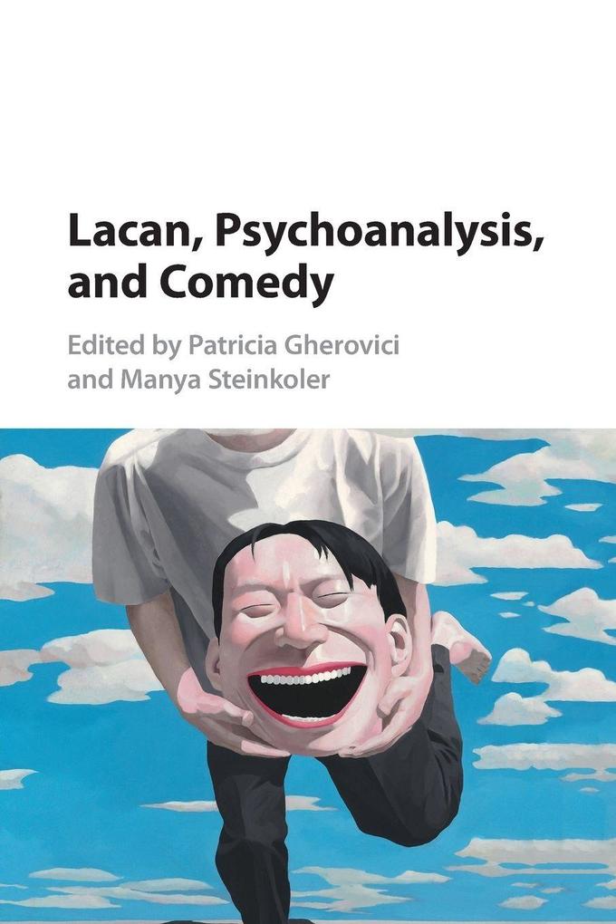 Lacan Psychoanalysis and Comedy
