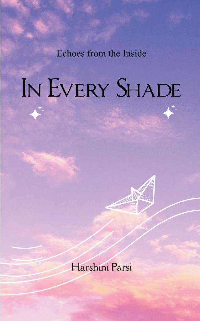 IN EVERY SHADE