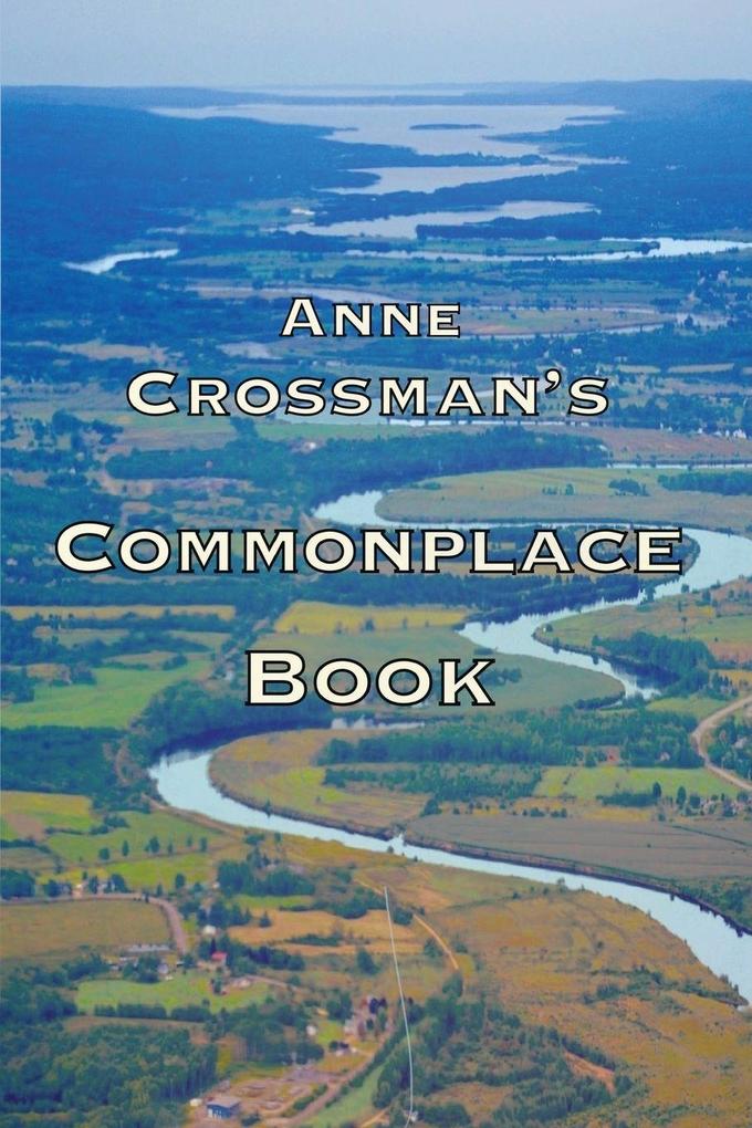 Anne Crossman's Commonplace Book