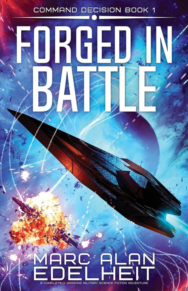 Forged in Battle