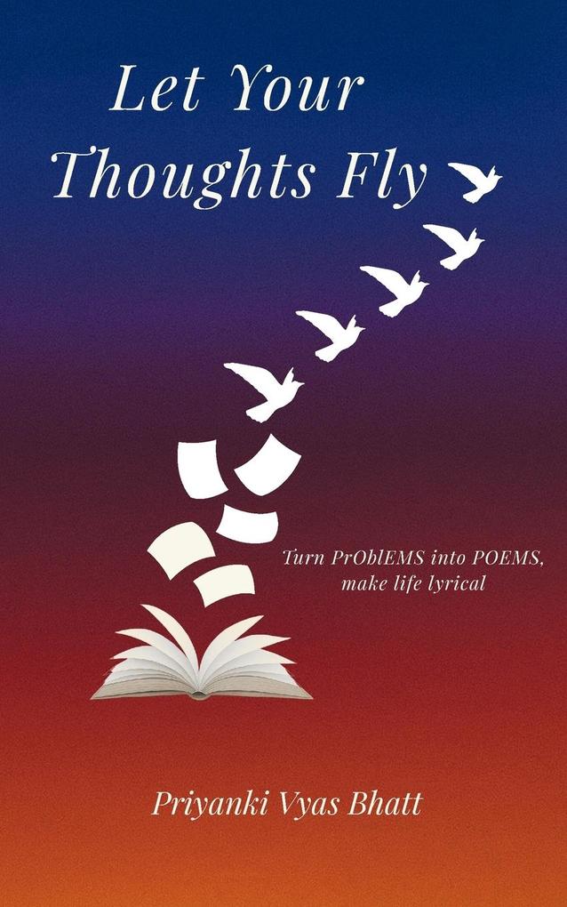 Let Your Thoughts Fly