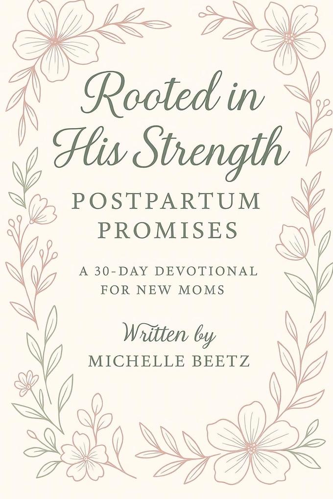 Rooted in His Strength