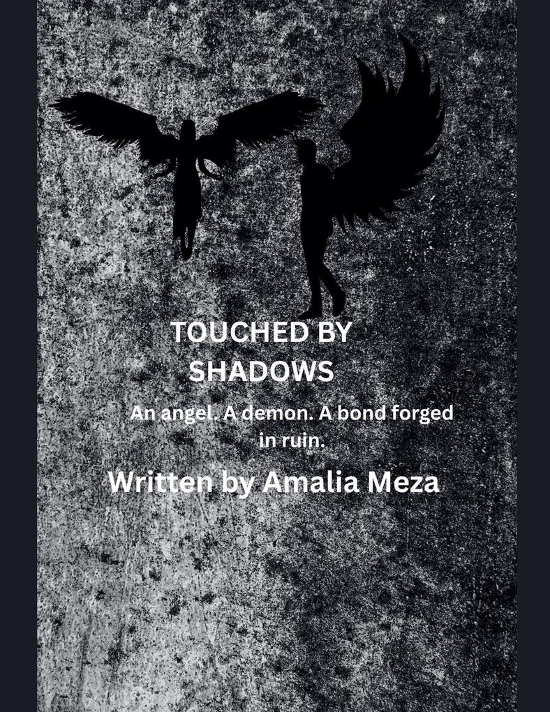 Touched by Shadows