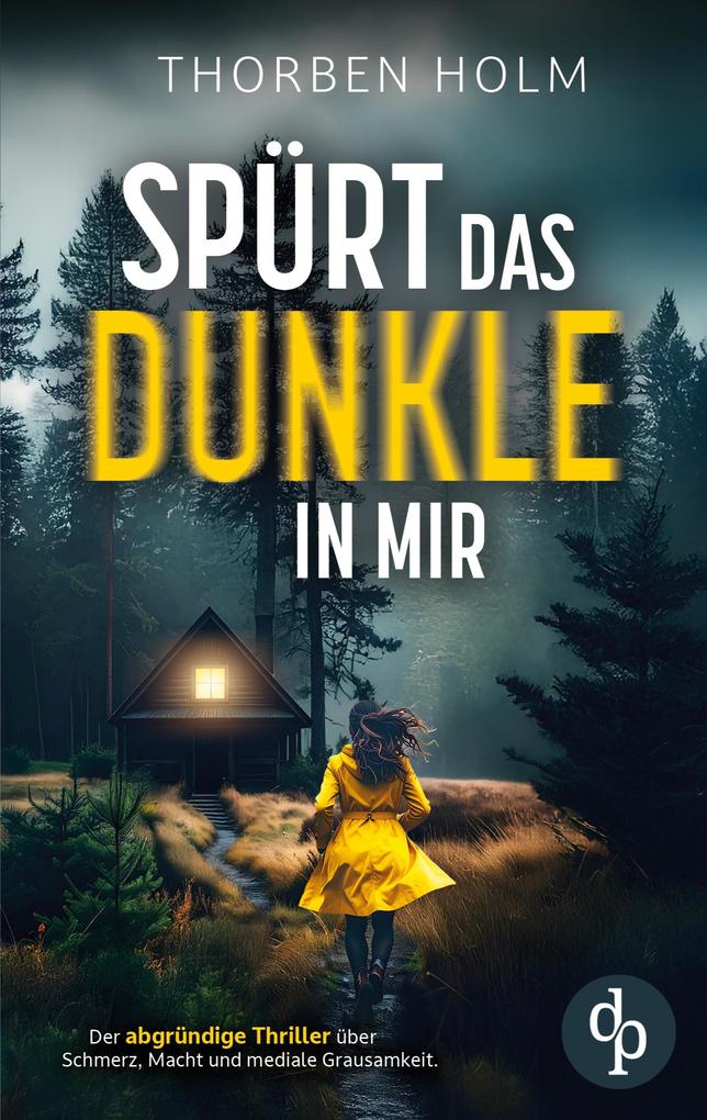 Spürt das Dunkle in mir
