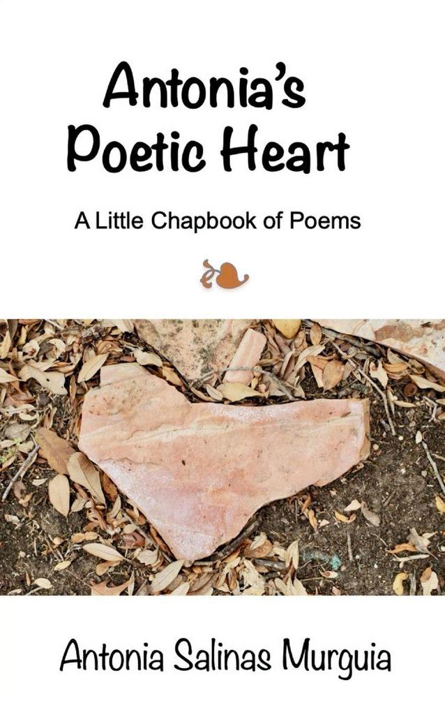 Antonia's Poetic Heart
