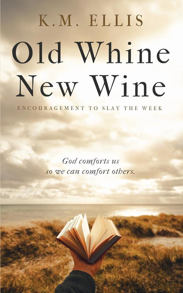 Old Whine New Wine