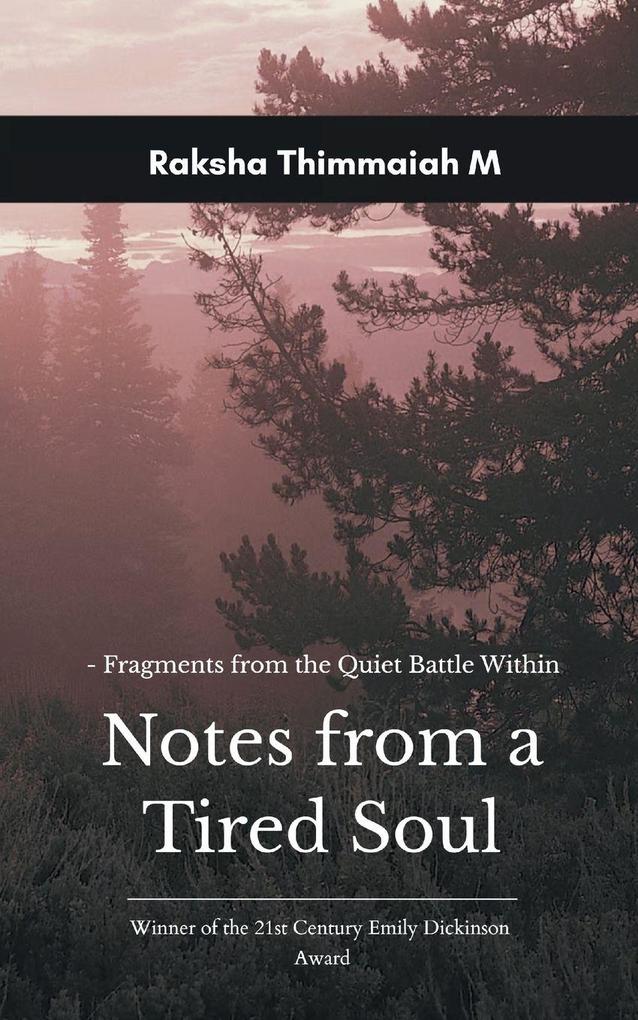 Notes from a Tired Soul