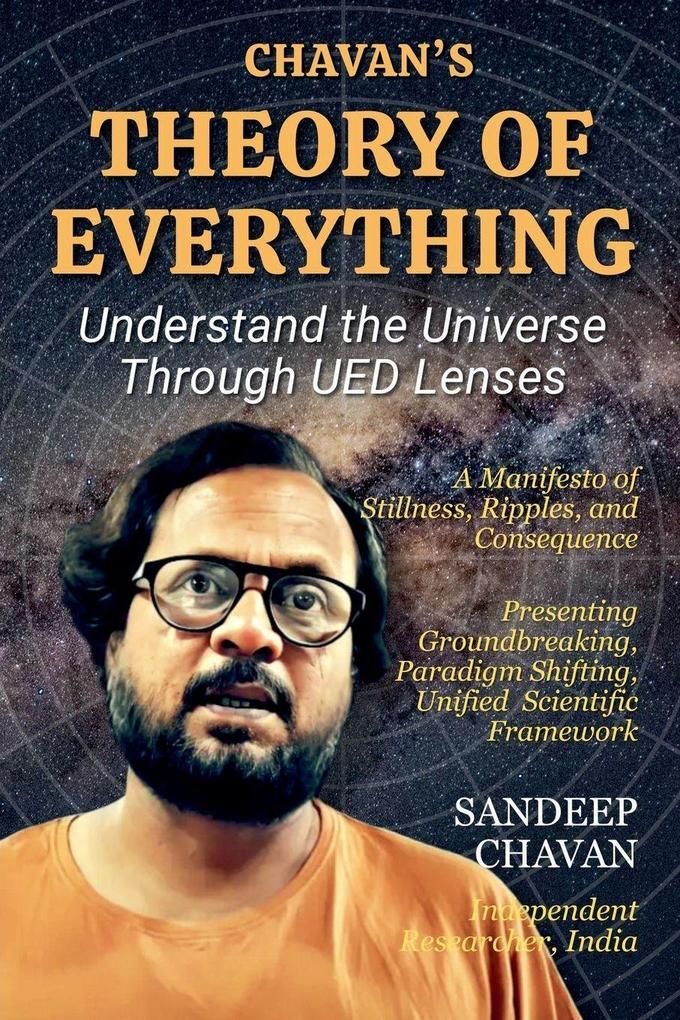Chavan's Theory of Everything