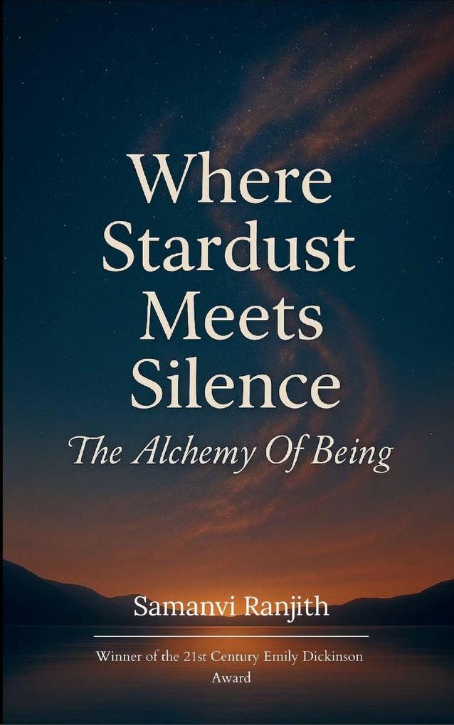 Where Stardust Meets Silence