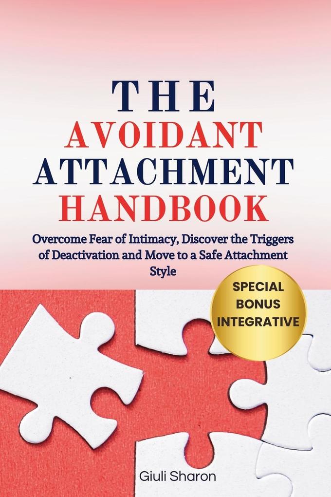 The Avoidant Attachment Handbook
