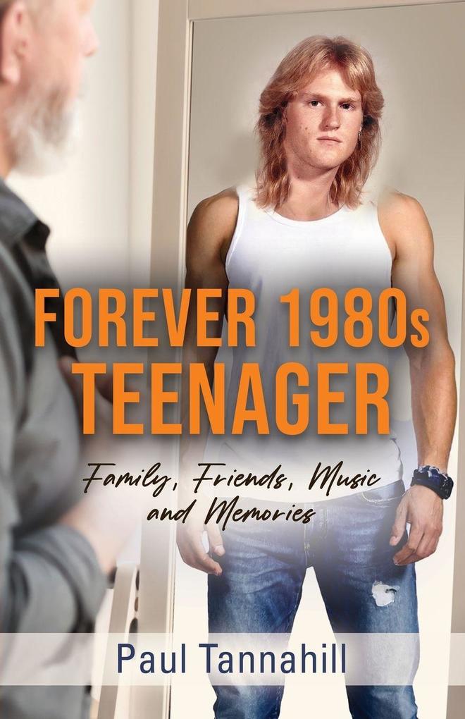 Forever 1980s Teenager