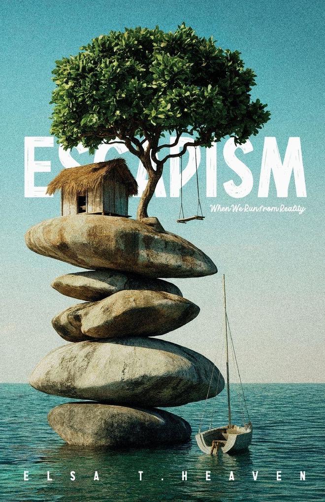 Escapism