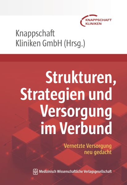 Strukturen Strategien und Versorgung im Verbund