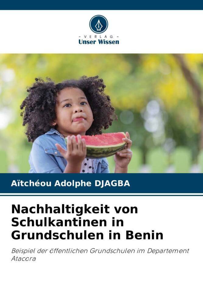Nachhaltigkeit von Schulkantinen in Grundschulen in Benin