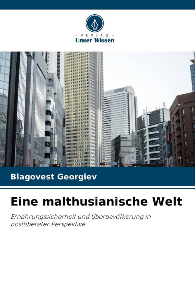 Eine malthusianische Welt