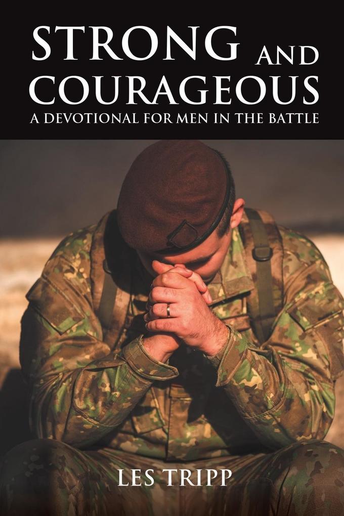 Strong and Courageous