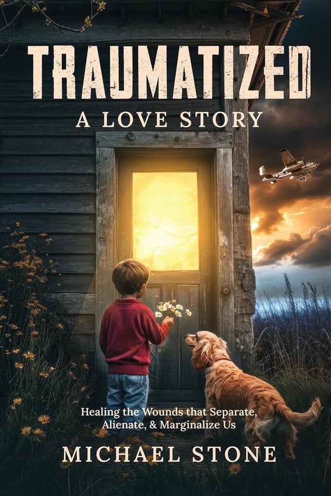 Traumatized A Love Story