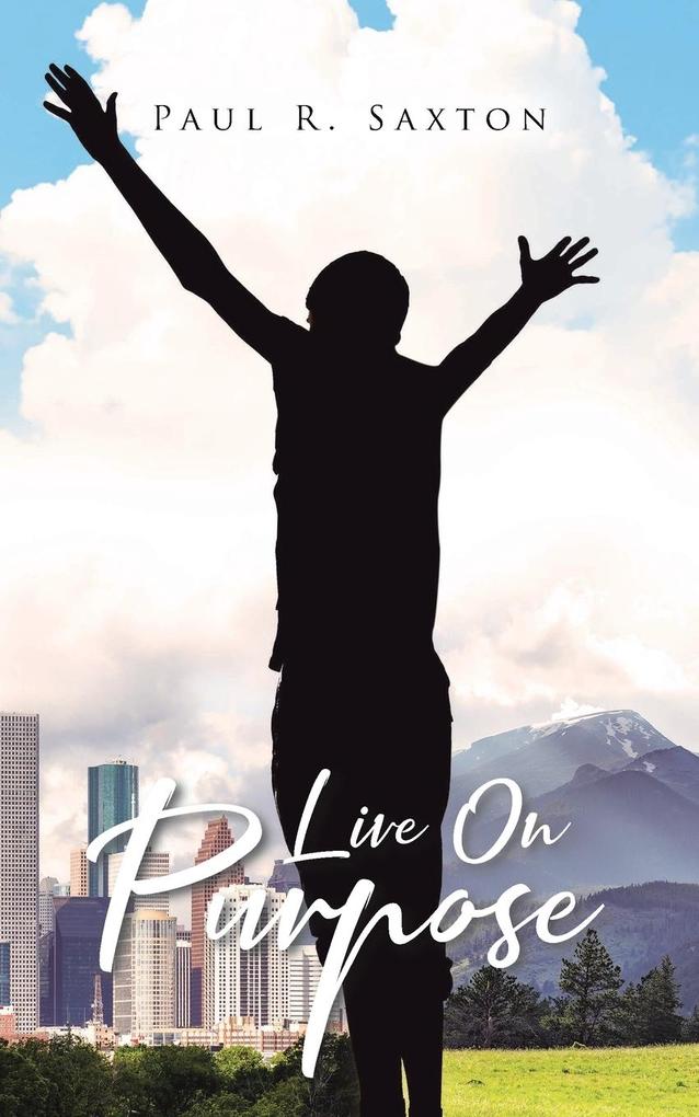 Live On Purpose