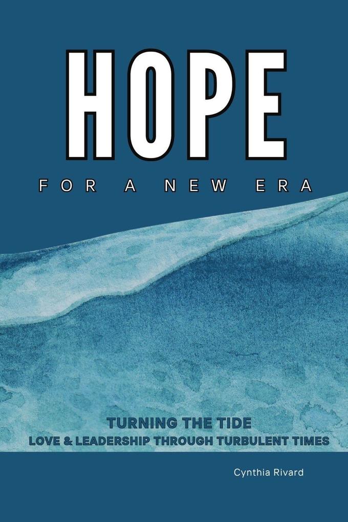 Hope For A New Era