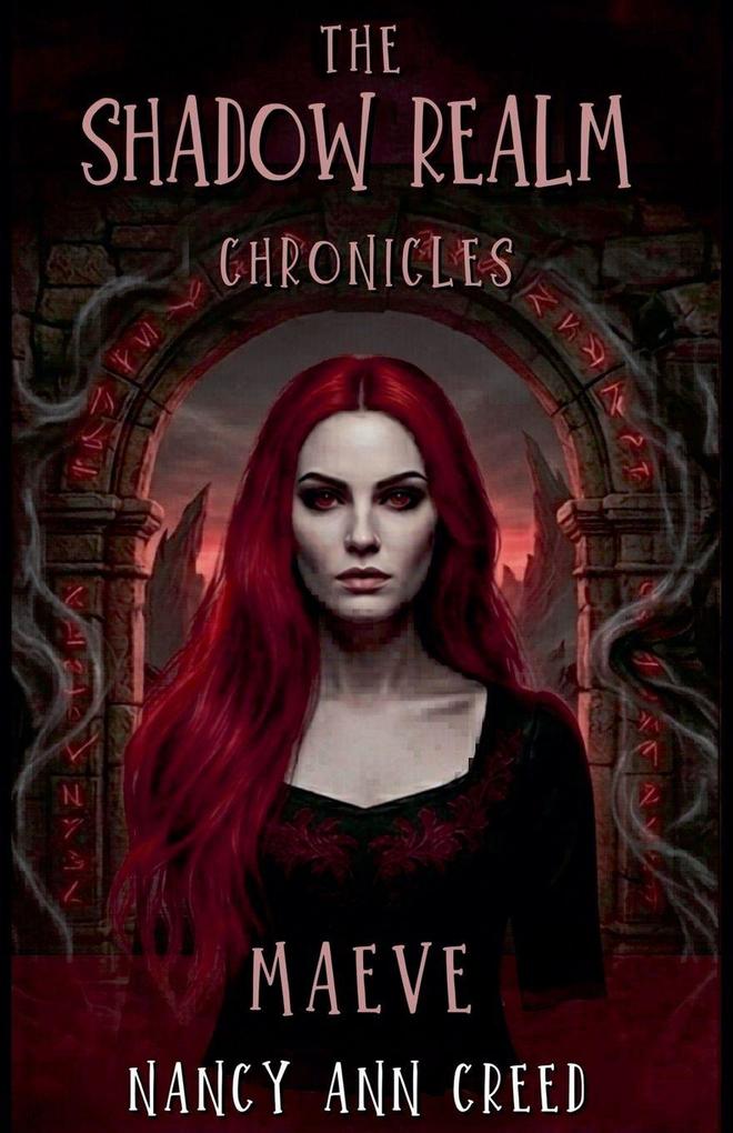 The Shadow Realm Chronicles
