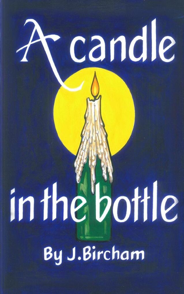 A Candle In the Bottle
