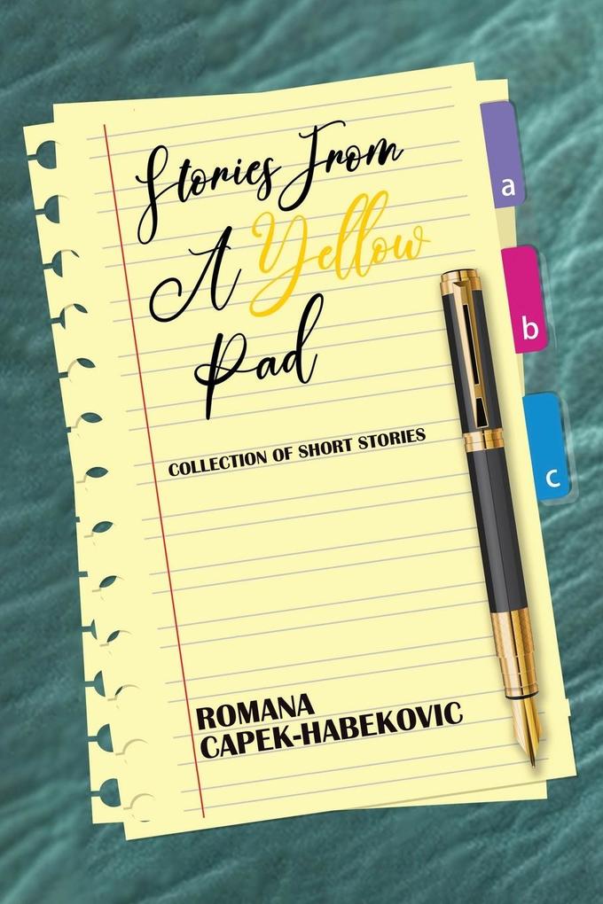 STORIES FROM A YELLOW PAD