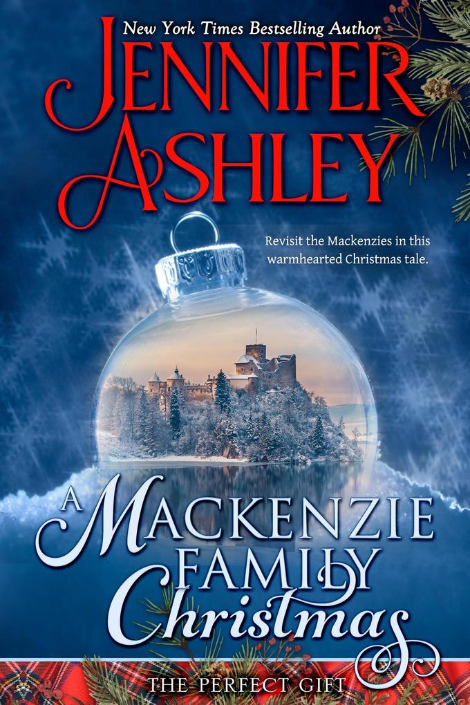 A Mackenzie Family Christmas: The Perfect Gift (Mackenzies)