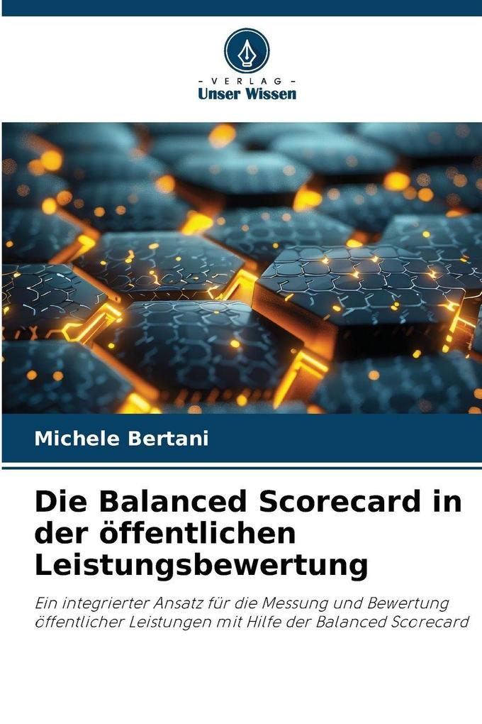 Die Balanced Scorecard in der öffentlichen Leistungsbewertung