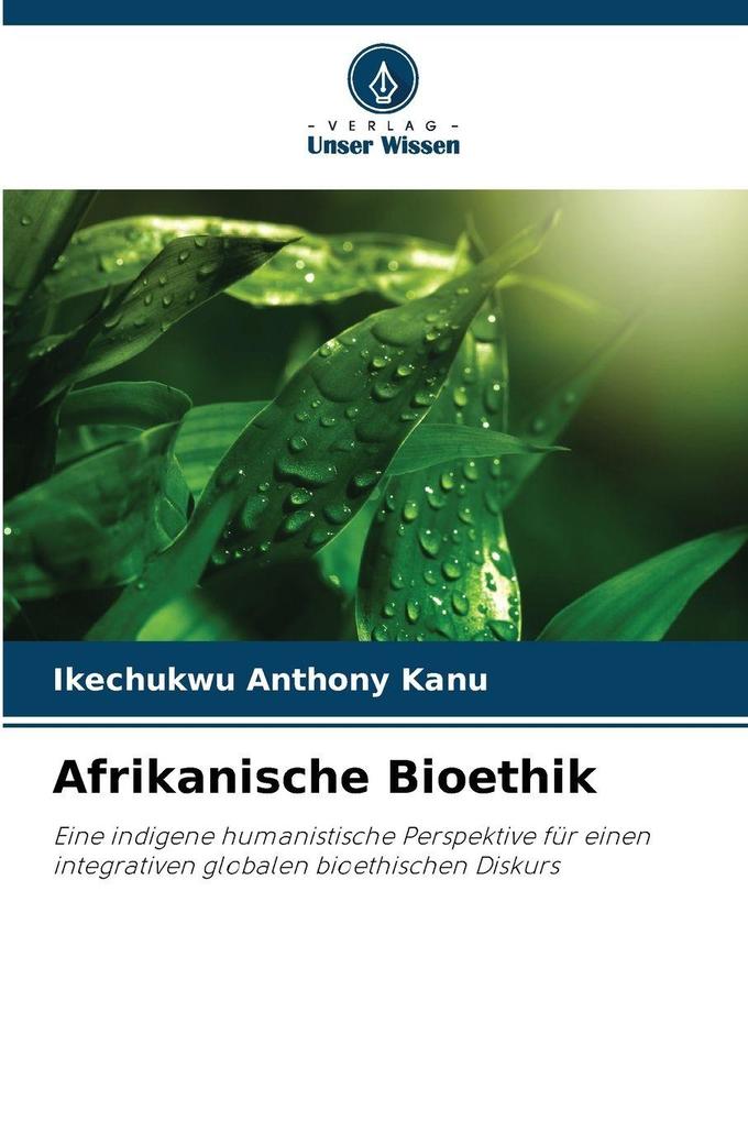 Afrikanische Bioethik