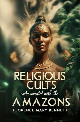 Religious Cults Associated With the Amazons