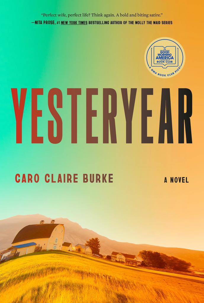 Knopf Doubleday Publishing Group Yesteryear, A Gma Book Club Pick