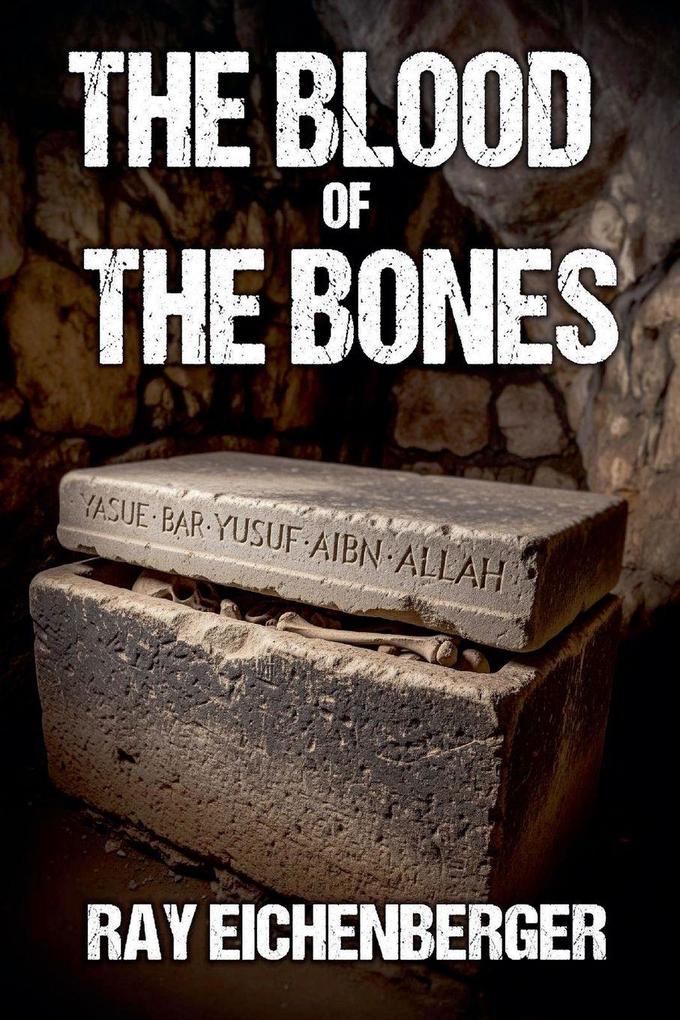 The Blood of the Bones
