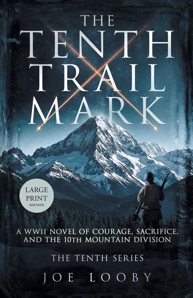 THE TENTH TRAIL MARK