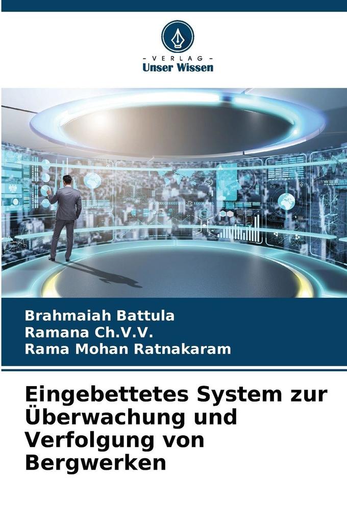 Eingebettetes System zur Überwachung und Verfolgung von Bergwerken