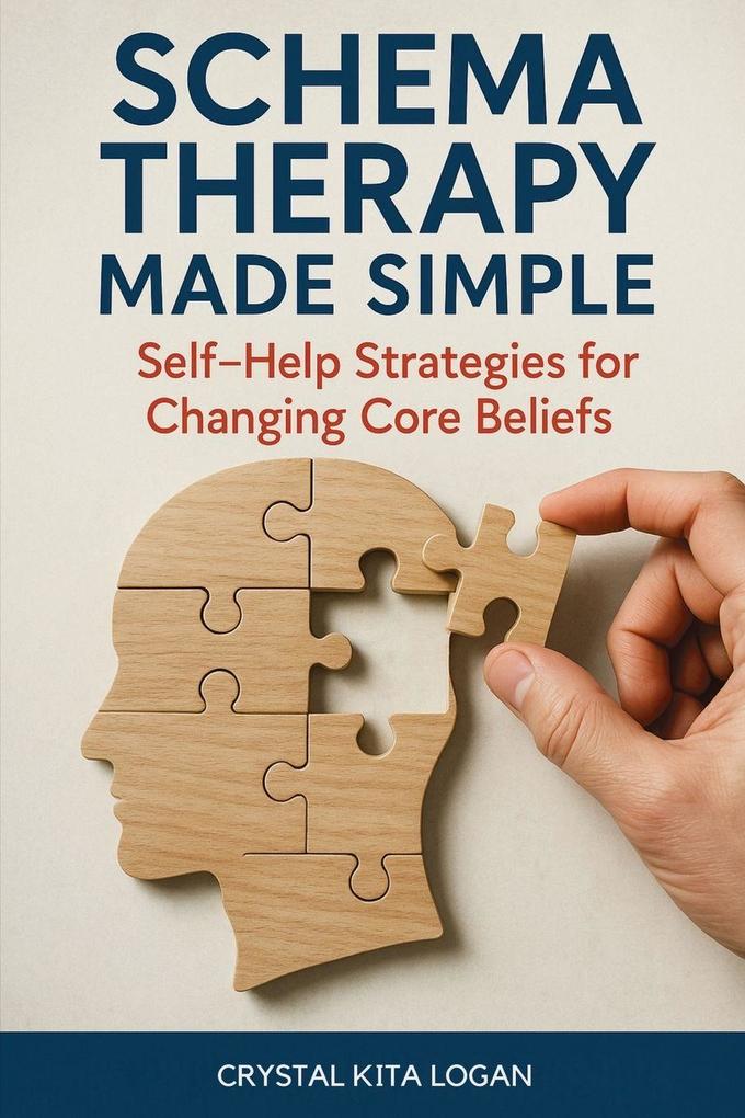 Schema Therapy Made Simple