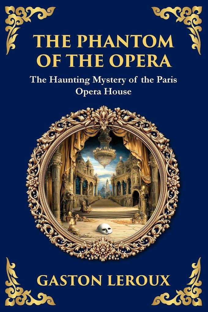 The Phantom of the Opera