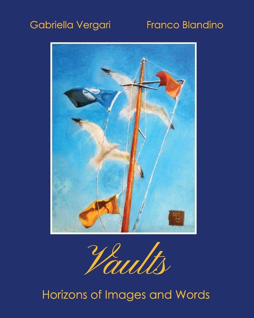 Vaults. Horizons of Images and Words
