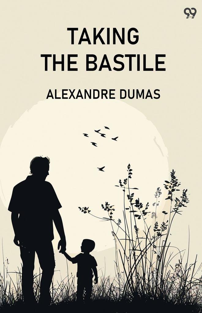 Taking The Bastile