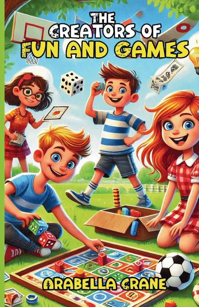 The Creators of Fun and Games