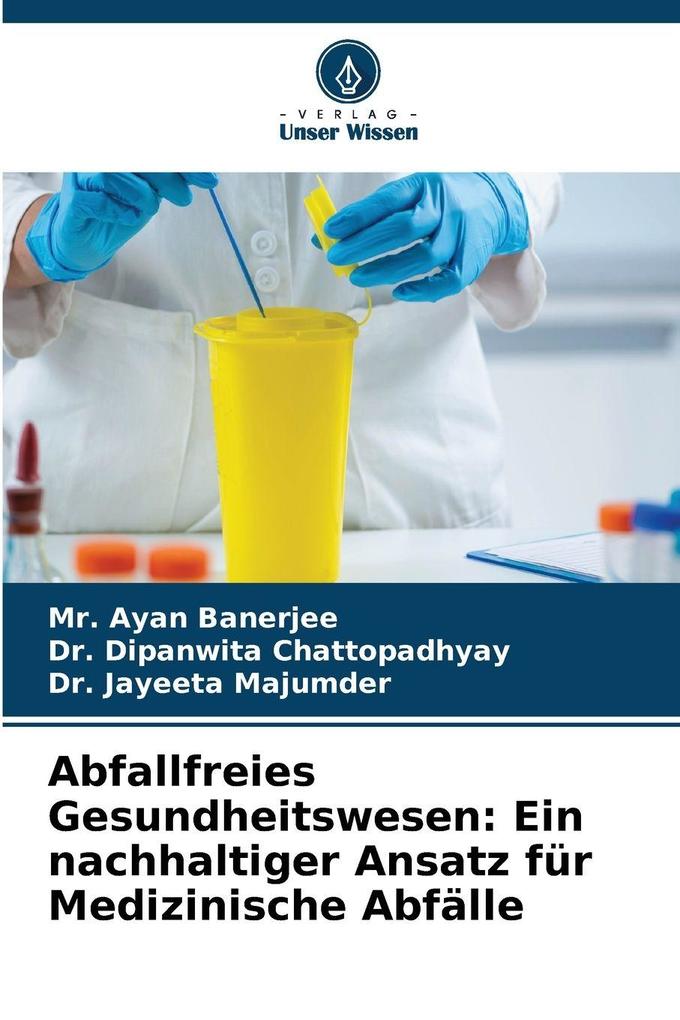 Abfallfreies Gesundheitswesen: Ein nachhaltiger Ansatz für Medizinische Abfälle