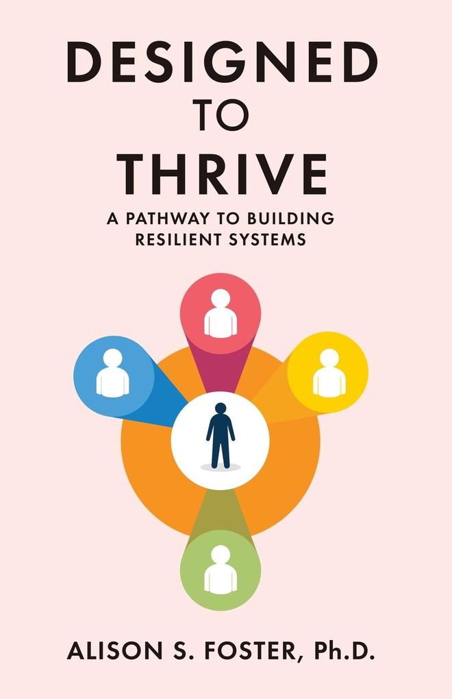 Designed to Thrive