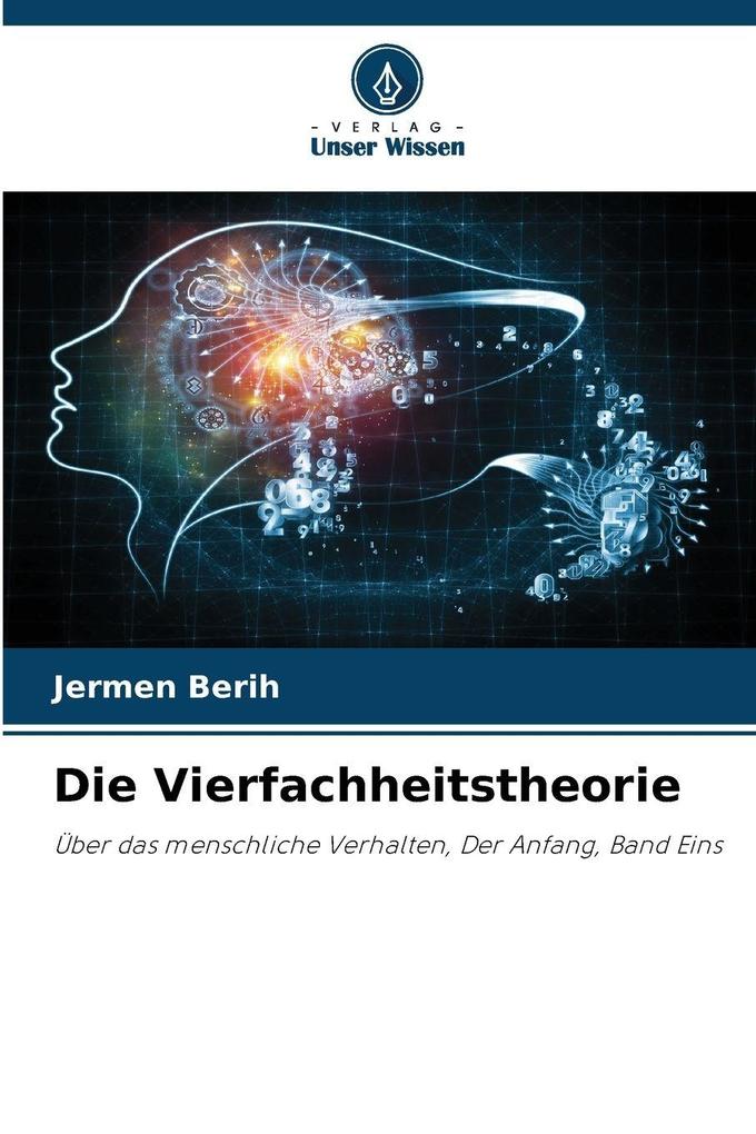 Die Vierfachheitstheorie