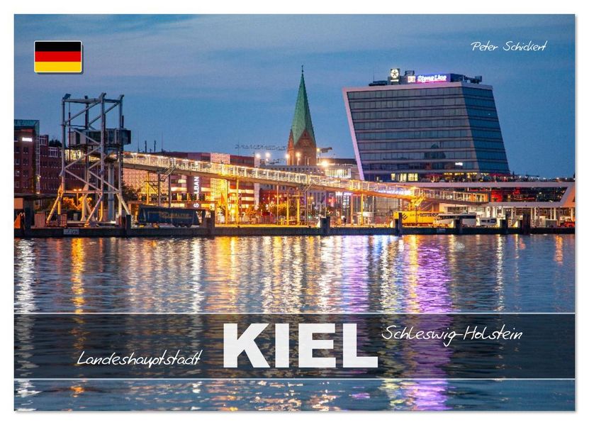 Schleswig Holstein - Landeshauptstadt Kiel (Wandkalender 2026 DIN A2 quer) CALVENDO Monatskalender