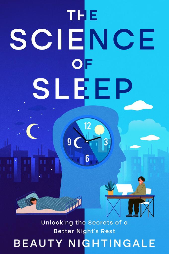 The Science of Sleep